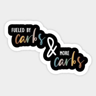 Fueled by Carbs Sticker